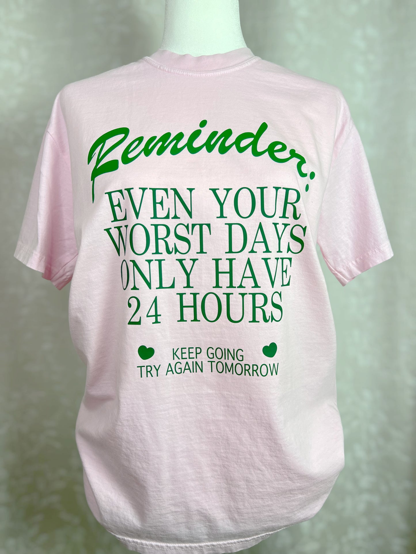 "24 Hour Reminder" - T-Shirt