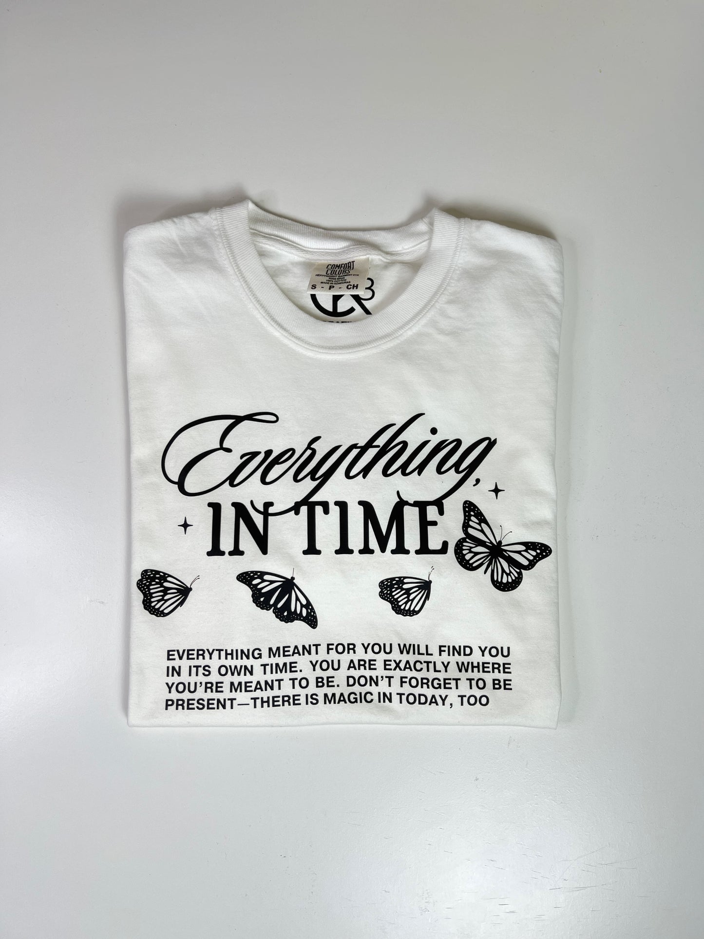 "Everything in Time" - T-Shirt