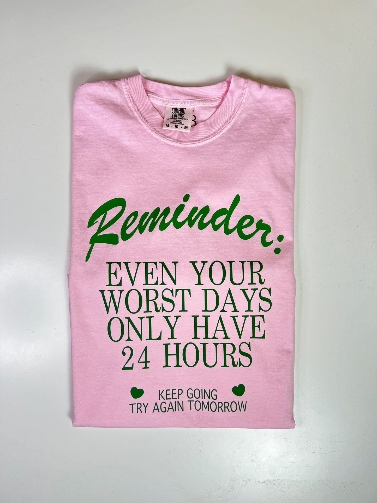 "24 Hour Reminder" - T-Shirt