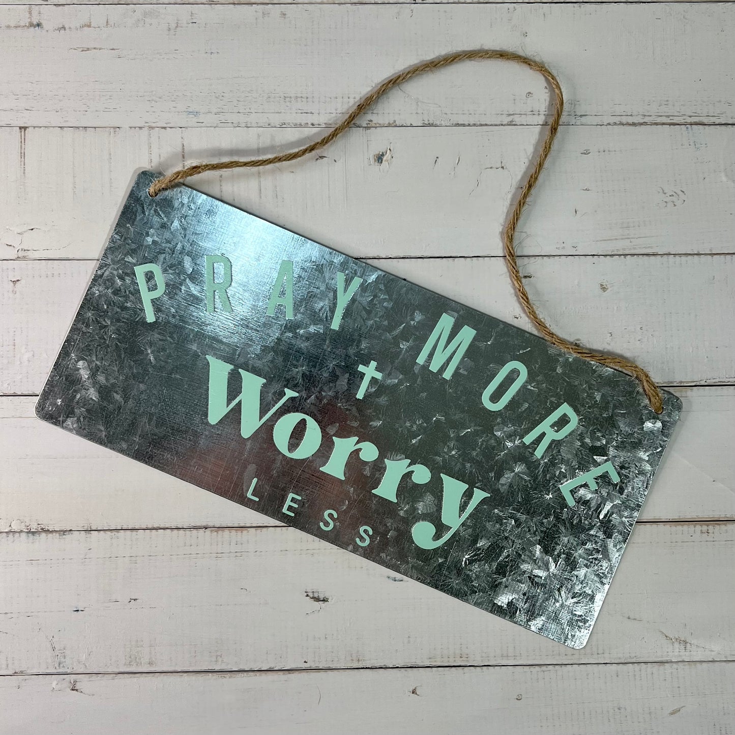 *Glow in the Dark* "Pray More" - Hanging Metal Sign