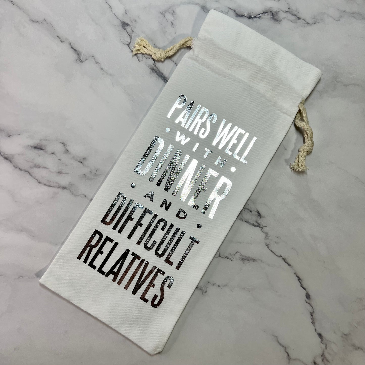 "Dinner & Difficult Relatives" - Wine Bottle Bag