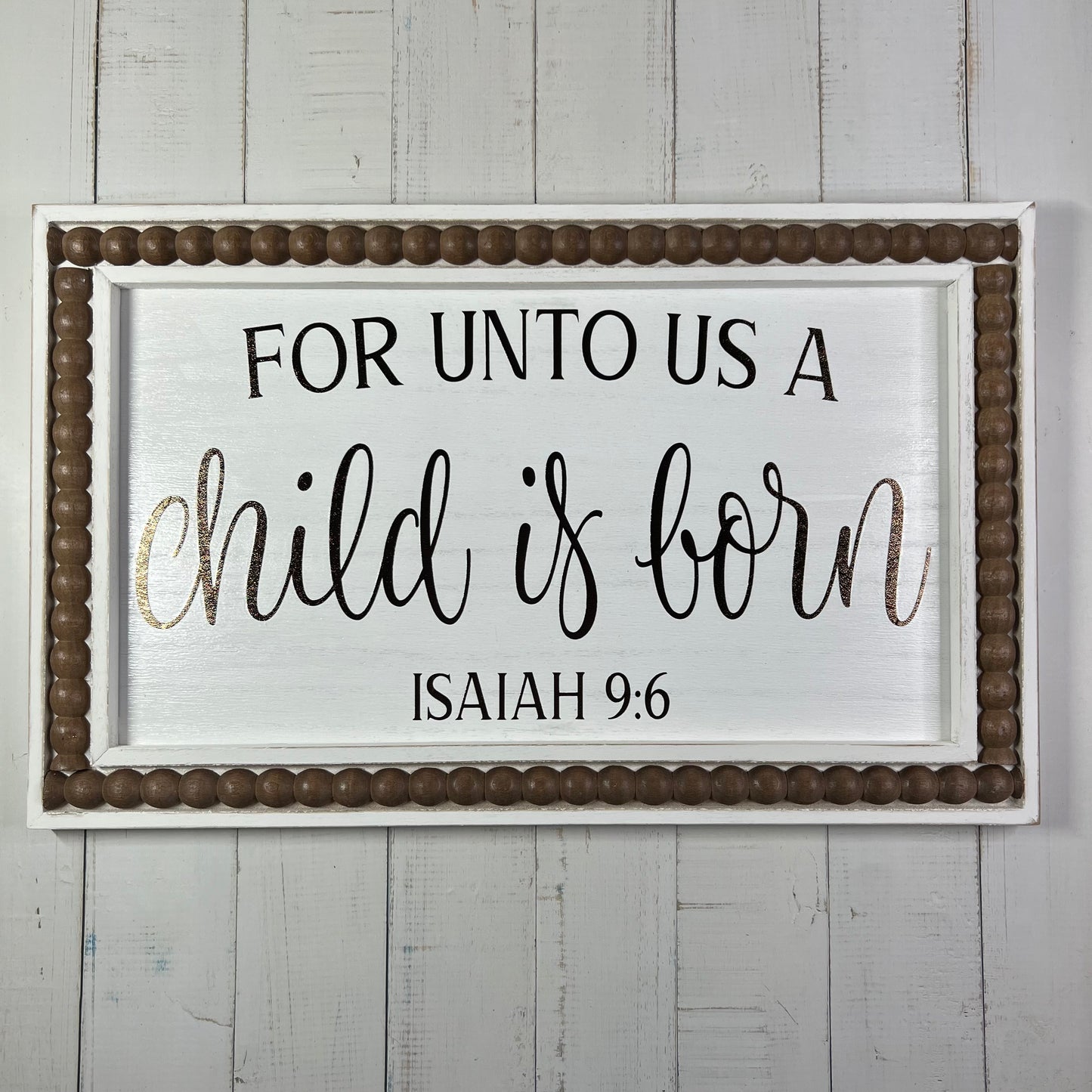 "Isaiah 9:6" - Wooden Sign